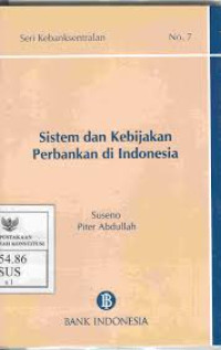 Sistem Dan Kebijakan Perbankan Di Indonesia