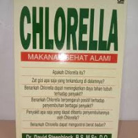 Chlorella : Makanan Sehat Alami