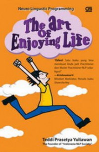 Neuro Linguistic Programming: The Art Of Enjoying Life