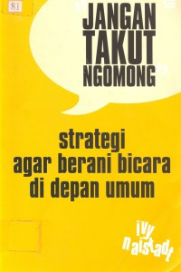 Jangan Takut Ngomong: Strategi Agar Berani Bicara Di Depan Umum