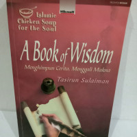 A Book of Wisdom: Menghimpun Cerita Menggali Makna
