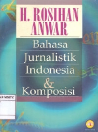 Bahasa Jurnalistik dan Komposisi