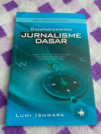 Catatan-Catatan Jurnalisme Dasar