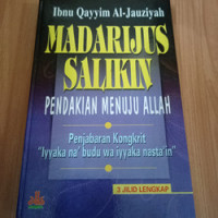 Madarijus Salikin (Pendakian Menuju Allah): Penjabaran Kongkrit 