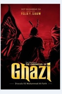 The Chronicles Of Ghazi : The Rise Of Ottomans (Buku 1)