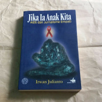 Jika Ia Anak Kita: AIDS dan Jurnalisme Empati