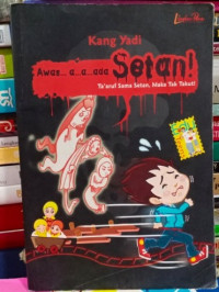 Awas...a...a...ada Setan