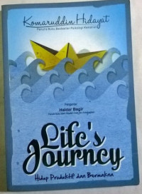 Life's Journey: Hidup Produktif dan Bermakna