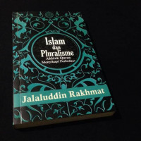 Islam dan Pluralisme: Akhlak Quran Menyikapi Perbedaan