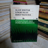Alam Sekitar Lingkungan Hidup Manusia