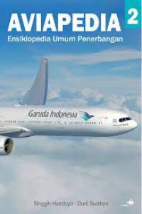 Aviapedia 2 : Ensiklopedia Umum Penerbangan