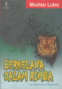 Berkelana Dalam Rimba