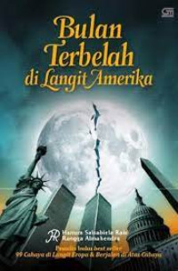 Bulan Terbelah di Langit Amerika