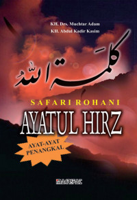 Safari Rohani Ayatul Hirz : Ayat-Ayat Penangkal
