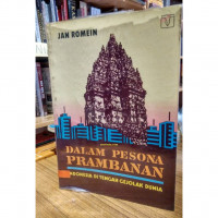 Dalam Pesona Prambanan : Indonesia di Tengah Gejolak Dunia