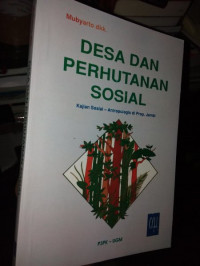 Desa dan Perhutanan Sosial : Kajian Sosial - Antropologis di Prop. Jambi