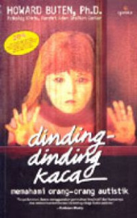 Dinding-Dinding Kaca: Memahami Orang-Orang Autistik