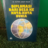 Diplomasi Dari Desa ke Kota-Kota Dunia