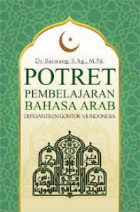 Potret Pembelajaran Bahasa Arab di Pasentren Gontor VII Indonesia