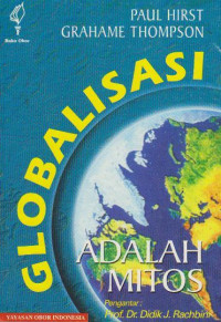 Globalisasi Adalah Mitos