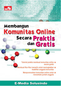 Membangun Komunitas Online secara Praktis dan Gratis
