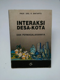 Interaksi Desa - Kota dan Permasalahannya