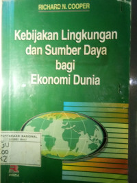 Kebijakan Lingkungan dan Sumber Daya bagi Ekonomi Dunia