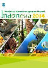Kekikinian Keanekaragaman Hayati Indonesia 2014