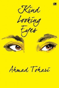 Kind Looking Eyes: Mata yang enak dipandang