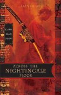 Kisah Klan Otori: Across The Nightingale Floor