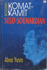 Komat-Kamit Selo Soemardjan