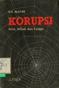 Korupsi : Sifat, Sebab dam Fungsi