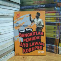 Lomba Pidato : Bangkitlah Pemuda! Ayo Lawan Korupsi!