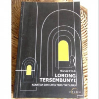 Lorong Tersembunyi: Kematian dan Cinta Yang Tak Sudah