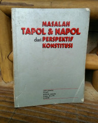 Masalah Tapol & Napol dari Perspektif Konstitusi