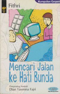 Mencari Jalan ke Hati Bunda