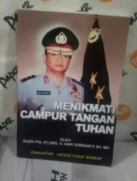 Menikmati Campur Tangan Tuhan (Sebuah Otobiografi)