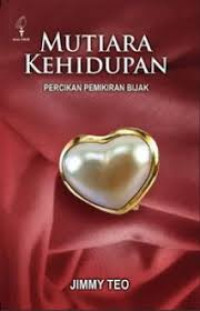 Mutiara Kehidupan: Percikan Pemikiran Bijak