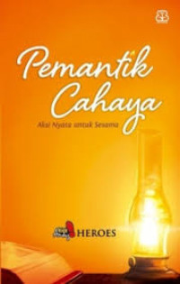 Pemantik Cahaya: Aksi Nyata untuk Sesama