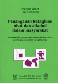 Penanganan Ketagihan Obat dan Alkohol dalam Masyarakat