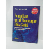 Pendidikan untuk Membangun Etika Sosial
