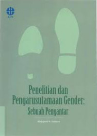 Penelitian dan Pengarusutamaan Gender : Sebuah Pengantar
