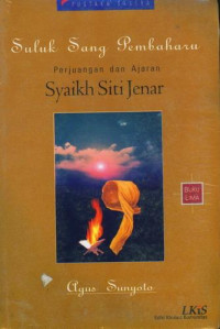 Sang Pembaharu : Perjuangan Dan Ajaran Syaikh Siti Jenar buku lima