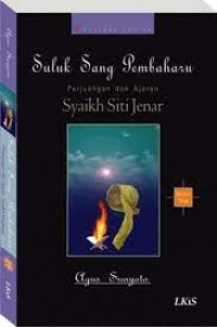 Sang Pembaharu : Perjuangan Dan Ajaran Syaikh Siti Jenar buku tiga