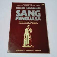 Sang Penguasa : Surat Seorang Negarawan Kepada Pemimpin Republik