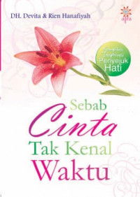 Sebab Cinta Tak Kenal Waktu