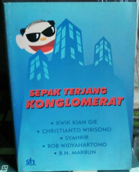 Sepak Terjang Konglemerat