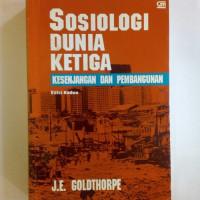 Sosiologi Dunia Ketiga : Kesenjangan dan Pembangunan