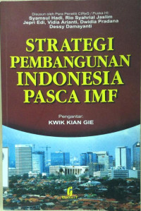 Strategi Pembangunan Indonesia Pasca IMF