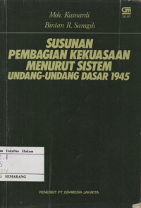 Image of Susunan Pembagian Kekuasaan Menurut Sistem Undang-Undang Dasar 1945